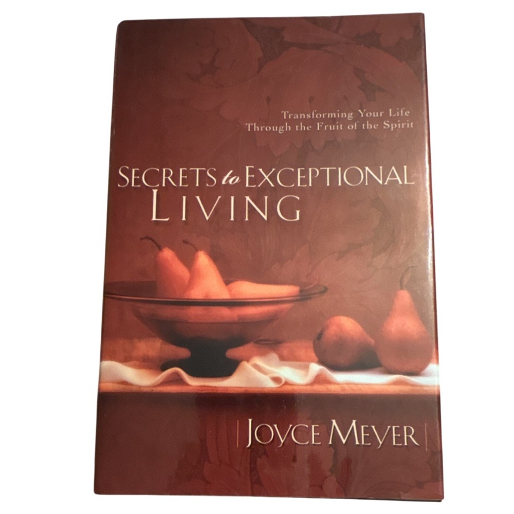 Joyce Meyer Secrets to Exceptional Living Hardcover Crossings Christian Life
